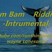 Bam Bam Instrumental Riddim