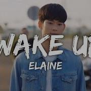 Wake Up Elaine