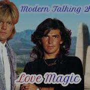 Modern Talking 2K24 Ia Love Magic