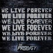 We Live Forever