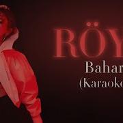 Roya Bahar Karaoke