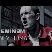 Eminem Only Human Feat 50 Cent New 2015