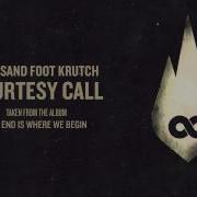 Thousand Foot Krutch Courtesy Call