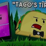 Tacos Tirade Inanimate Insanity