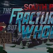 South Park The Fractured But Whole