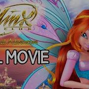 Winx Club Magical Adventure Full Movie