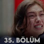 Kara Sevda 35 Bolum