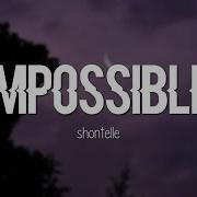 Impossible Shontelle Lyrics