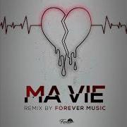 Forever Ma Vie Dadju Cover Kompa Remix