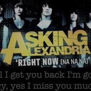 Asking Alexandria Right Now