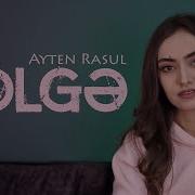 Ayten Rasul Bulutlardan