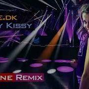 Kissy Kissy Remix