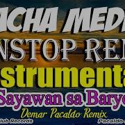 Pampagana Nonstop Chacha Remix