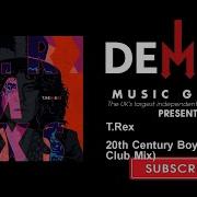 T Rex 20Th Century Boy X Ert Remix