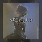 Meet You The Speed Up