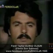 Ferdi Tayfur Olmaz Olsun Filmin Son Sahnesi