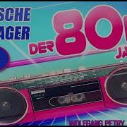 Deutsche Schlager 80Er