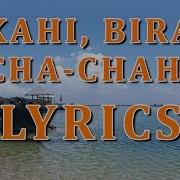 Pikahi Birahi Cha Cha