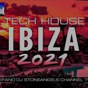 Dj Stoneangels New 2021 House New 2021 Tech House