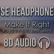 Bts Audio 3D Make It Right