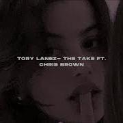 Tory Lanez The Take Slowed