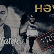 Aqsin Fateh Heyat Revayet