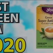 Top 5 Best Green Tea 2020