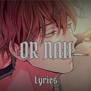 Nightcore Or Nah Deeper Version