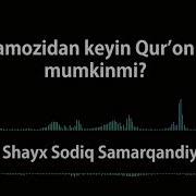 Savol Javob Asr Namozidan Keyin Qur On O Qish Mumkinmi Shayx Sodiq