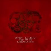 Sailor I Artbat Best Of Me Camelphat Remix