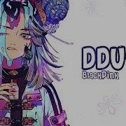 Nightcore Ddu Du Ddu Du English Version Blackpink Lyrics