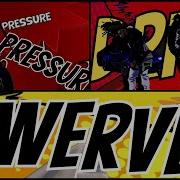 Swerve Strickland Pressure