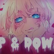 Up And Down Nightcore