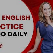 17 Ways To Practice English Daily For Free