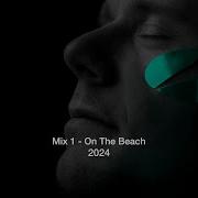 A State Of Trance Mix 1 On The Beach 2024