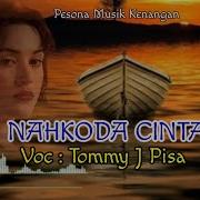 Nahkoda Cinta Penyanyi Tomy J Pisa