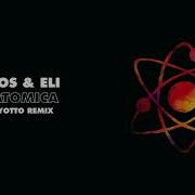 Jos Eli Atomica Yotto Remix