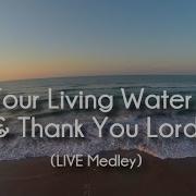 Let Your Living Waterflow