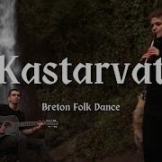 Kastarvat Breton Folk Dance