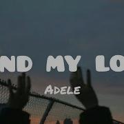 Adele Send My Love To Your Lover Lyrics