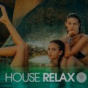 House Relax 2021