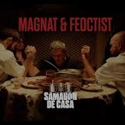 Magnat Feoctist Samagon De Casă