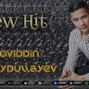 Oloviddin Zubaydullayev New Hit