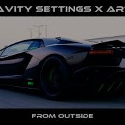 Gravity Settings X Art55 From Outside Original Mix