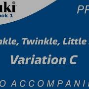 Twinkle Twinkle Little Star Variations Variation C