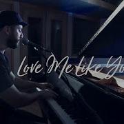 Boyce Avenue Love Me Like You Do