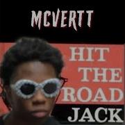 Mcvertt Hit The Road Jack