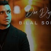 Dön Diyemem Bilal Sonses