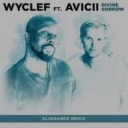 Divine Sorrow Feat Avicii Klingande Remix