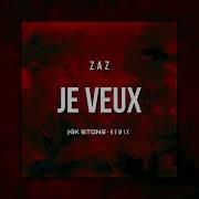 Zaz Je Veux Remix